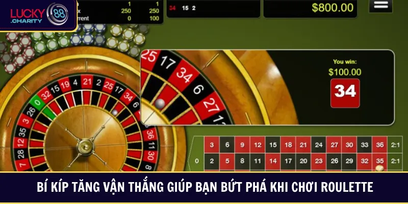Bí kíp tăng vận thắng giúp bạn bứt phá khi chơi Roulette