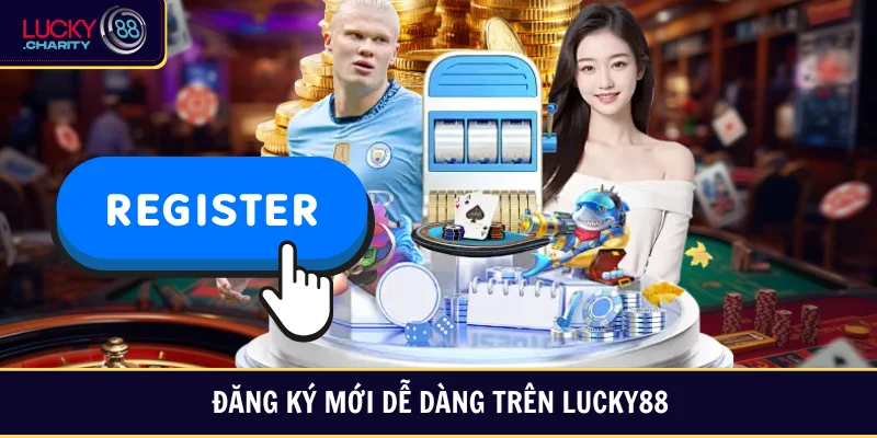 Đăng ký mới dành cho newbie